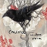 Garden Ruin - Calexico