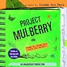Project Mulberry