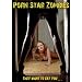 Porn Star Zombies