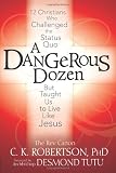 A Dangerous Dozen