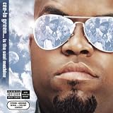 Cee-Lo Green Is the Soul Machine ~ Cee-Lo Green