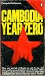 Cambodia Year Zero (A Penguin special)