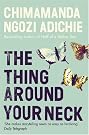 The Thing Around...