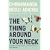 The Thing Around Your Neck