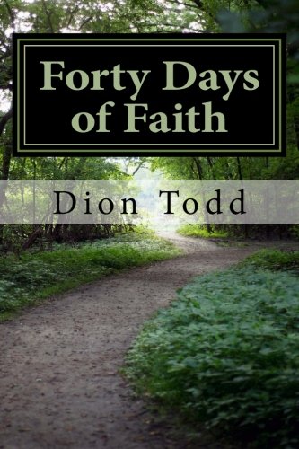 Forty Days of Faith: A Big God in My Little Life