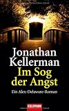 Im Sog der Angst: Ein Alex-Delaware-Roman - Jonathan Kellerman