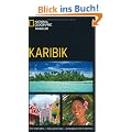 National Geographic Traveler: Karibik