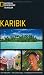 National Geographic Traveler: Karibik