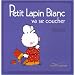 Petit Lapin Blanc va se coucher