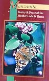 Manzanita: Poetry & Prose of the Mother Lode & Sierra (Volume Five - 2006)