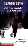 Snowshoe Routes: Adirondacks & Catskills