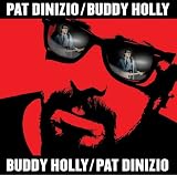 Pat Dinizio/Buddy Holly