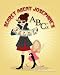 ABC's: An illustrated Secret Agent Josephine Alphabet Book (Story Fun for 2-6 year olds)