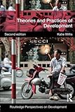 Theories and practices of development