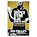 Superstar DJs Here We Go!: The Rise and Fall of the Superstar DJ