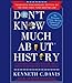 Don't Know Much About History, Anniversary Edition: Everything You Need to Know About American History but Never Learned