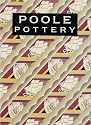 Poole Pottery: Carter and Co. and Their Successors 1873-2002
