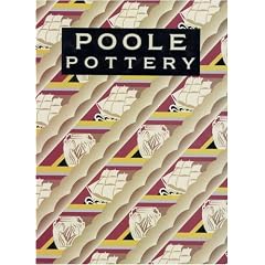Poole Pottery: Carter and Co. and Their Successors 1873-2002