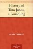 History of Tom Jones, a Foundling (Penguin Classics)