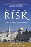 A Calculated Risk: The U.S. Decision to Recognize Israel