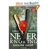 Never Knowing - Endlose Angst: Thriller