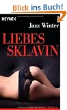 Liebessklavin: Erotischer Roman