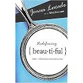 Redefining Beautiful (What God Sees When God Sees You) (Paperback)