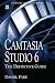 Camtasia Studio 6: The Definitive Guide