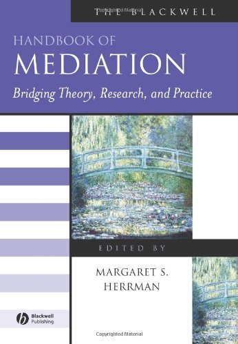 The Blackwell Handbook of Mediation: Bridging Theory, Research, and Practice (Blackwell Handbooks in Management) On Sale
