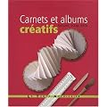 Carnets et albums cr�atifs : Reliures, scrap, d�co