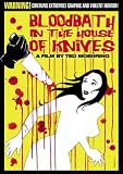 Bloodbath in the House of Knives