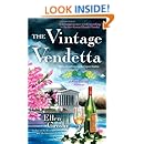 The Vintage Vendetta: A Wine Country Mystery