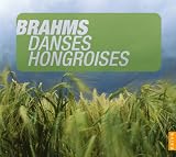 Revue Naive  / Johannes Brahms: Danses Hongroises
