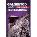 Galgentod auf der Teufelsburg