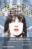What to believe now : applying epistemology to contemporary issues