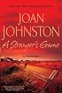 A Stranger's Game (Bitter Creek Novels)