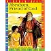 Abraham, Friend of God (The Lion Story Bible)
