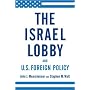 The Israel Lobby and U.S. Foreign Policy