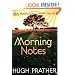 Morning Notes: 365 Meditations to Wake You Up (Prather, Hugh)