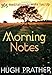 Morning Notes: 365 Meditations to Wake You Up (Spiritually Inspiring Book, Affirmations, Wisdom, Better Life)