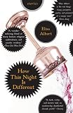 How This Night Is Different: Stories