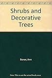 Shrubs and decorative trees