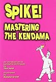 Spike! : mastering the kendama