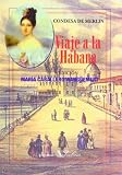 Viaje a La Habana. Edicion de Mari­a Caballero Wanguemert (Spanish Edition)
