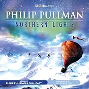 Northern Lights: His Dark Materials Trilogy, Book 1 | [Philip Pullman]