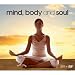 Mind, Body & Soul