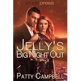 Jelly's Big Night Out ~ Patty Campbell