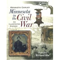 Minnesota in the Civil War: An Illustrated History