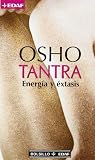 TANTRA ENERGIA Y EXTASIS (Bolsillo / Pocket) (Spanish Edition)