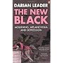The New Black: Mourning, Melancholia and Depressio&hellip by Darian Leader